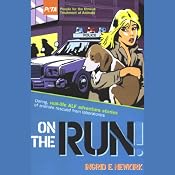On the Run: Daring, Real-Life ALF Adventure Stories of Animals Rescued from Laboratories | [Ingrid E. Newkirk]