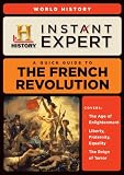 Instant Expert: The French Revolution