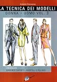 La tecnica dei modelli uomo-donna. Giacche e cappotti, mantelli e pellicceria: 3 (Collana gialla)