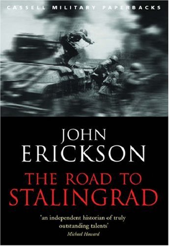 The Road to Stalingrad: 1 (Cassell Military Paperbacks)