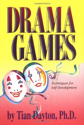 Drama Games: Techniques for Self-Development