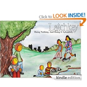 Doing Nothing, And Doing It Splendidly - A Latchkey Collection