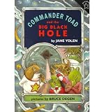 [ Commander Toad and the Big Black Hole Yolen, Jane ( Author ) ] { Paperback } 1996