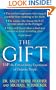 The Gift: The Extraordinary Experiences of Ordinary People