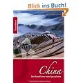 China: Der Reisef�hrer vom Spezialisten