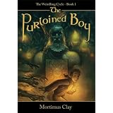 The Purloined Boy: The Weirdling Cycle, Book 1 (Kindle)
