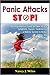 Panic Attacks STOP! - A Comprehensive Guide on Panic Attacks Symptoms, Causes, Treatments & a Holistic System to Reduce Stress, Stop Panic Attacks & Anxiety Disorders