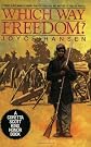 Which Way Freedom?