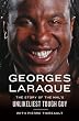 Georges Laraque: The Story of the NHL's Unlikeliest Tough Guy