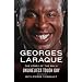 Georges Laraque: The Story of the NHL's Unlikeliest Tough Guy