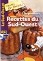 Tes premi�res recettes du Sud-Ouest : Volume 1