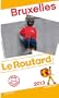 Guide du Routard Bruxelles 2013