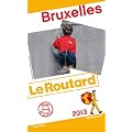 Guide du Routard Bruxelles 2013