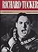 Richard Tucker: A Biography