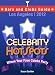 2012 CELEBRITY HOTSPOTS LOS ANGELES BARS AND CLUBS GUIDE: Where YOUR FAVE Celebs Party