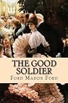 The Good Soldier: A Tale of Passion