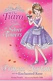 Princess Charlotte and the Enchanted Rose (The Tiara Club)