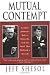 Mutual Contempt