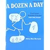 A Dozen A Day: Pre-Practice Technical Exercises For The Piano [Book 1 Primary]