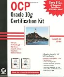 OCP: Oracle 10g Certification Kit (1Z0-042 and 1Z0-043)