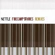 Firecamp Stories: Remixes