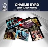7 Classic Albums - Charlie Byrd