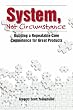 System, Not Circumstance: Building a Repeatable Core Competence for Great Products