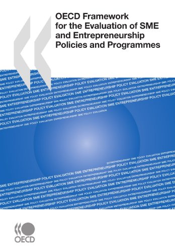 OECD Framework for the Evaluation of SME and Entrepreneurship Policies and Programmes