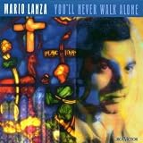 You`ll Never Walk Alone: Mario Lanza