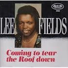 Click here to buy Coming to Tear the Roof Down by  Lee Fields .