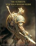 51EfrbxgdWL. SL160  World of Warcraft WoTLK Epic Gold Making Guide