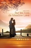 Sur les rives de Meadow Lake