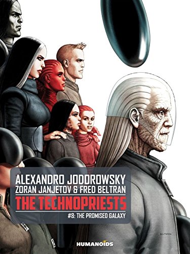 The Technopriests Vol. 8: The Promised Galaxy