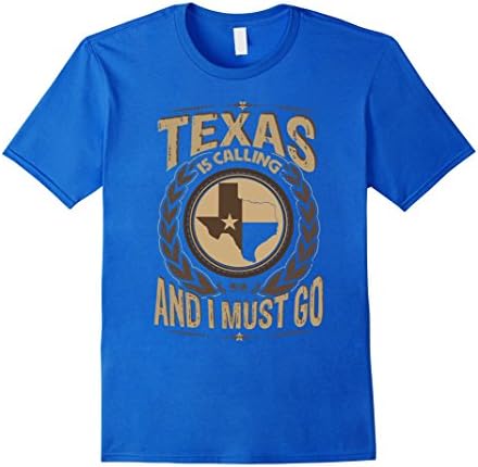 Men's Texas Is Calling And I Must Go - Texas T-Shirt Medium Royal Blue