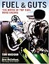 Fuel and Guts: The Birth of Top Fuel Drag Racing