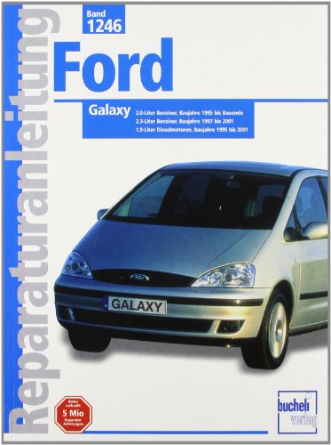 Ford Galaxy (Reparaturanleitungen) Ford Galaxy (Reparaturanleitungen)