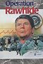 Operation Rawhide: The Dramatic Emergency Surgery on President Reagan (Creation Adventures (Paperback))