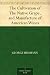 The Cultivation of The Native Grape, and Manufacture of American Wines