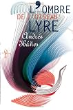 L'Ombre de l'oiseau-lyre