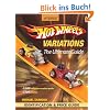 Hot Wheels Variations: The Ultimate Guide