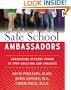 Safe School Ambassadors: Harnessing Student Power to Stop Bullying and Violence