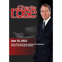 Charlie Rose - Charlie Rose Brain Series 2 Episode 8: Parkinson's Disease and Huntington's Disease (June 15, 2012)