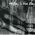 Today Is the Day