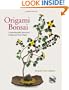Origami Bonsai: Create Beautiful Botanical Sculptures From Paper