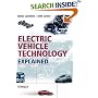 Electric Vehicle Technology Explained