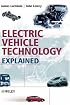 Electric Vehicle Technology Explained