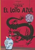 El Loto Azul (Aventuras de Tintin) (Spanish Edition)