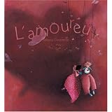 L'amoureuxpar R�becca Dautremer