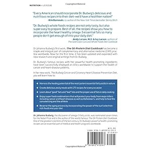 The Budwig Cancer & Coronary Heart Disease Prevention Diet: The Complete Recipes, Updated Research & Protocols for Health & Healing