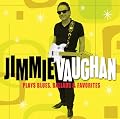Jimmie Vaughan-Plays Blues, Ballads & Favorites